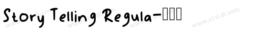 Story Telling Regula字体转换 Story Telling Regula字体转换